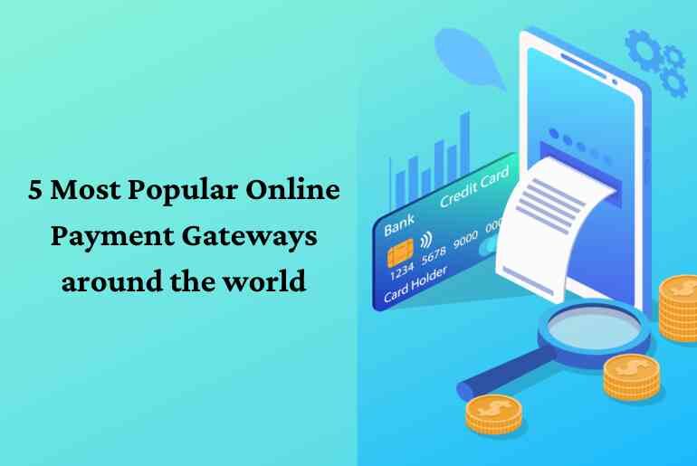5 most used payment gateways