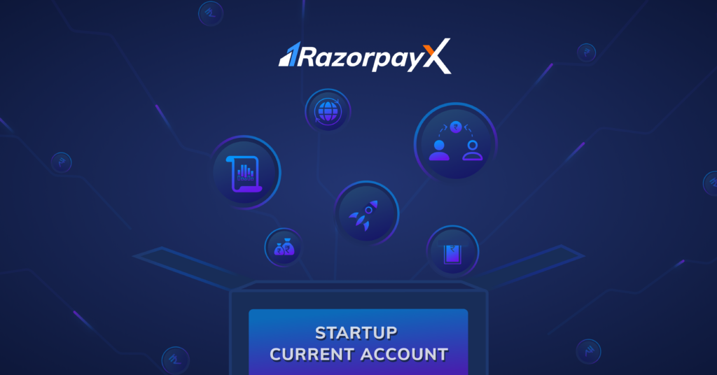 Current Account Razorpay Startup Current Account: The Best Way to Bank for Indian Startups ...