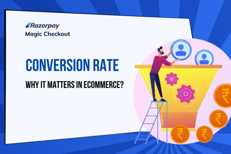 Conversion rate: Why it matters?