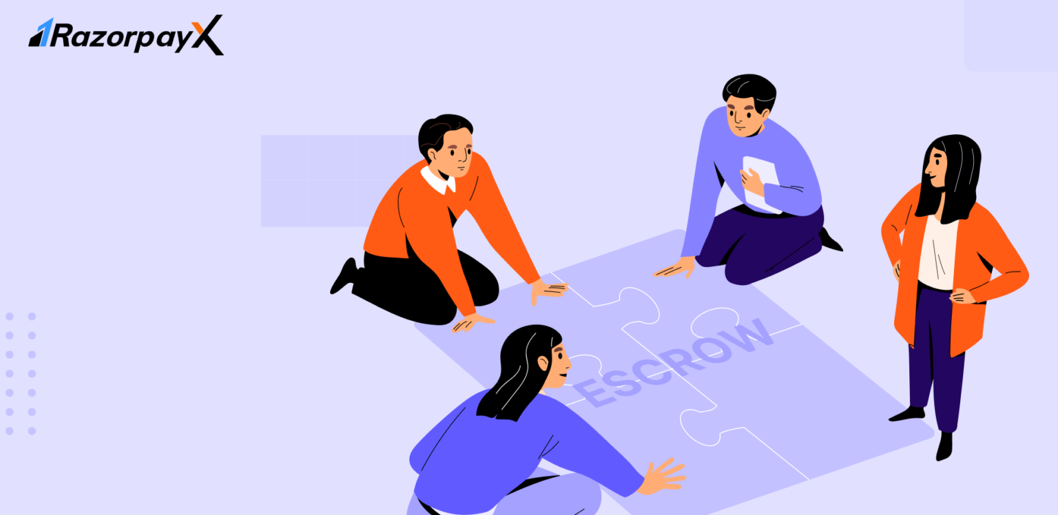 Escrow Account 6 Types, Regulations, Benefits RazorpayX