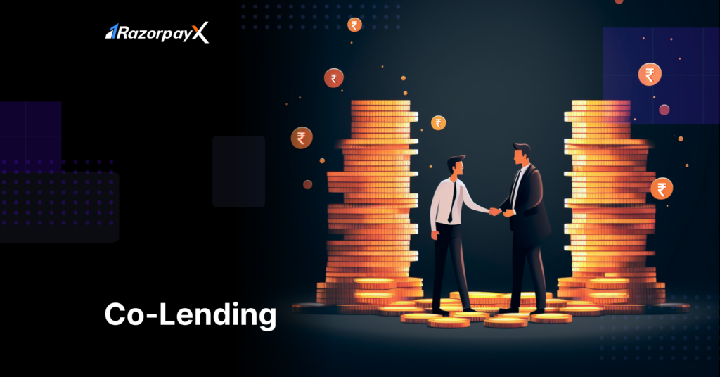 Co Lending Meaning, Regulations & Advantages RazorpayX