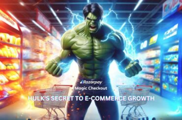 E-commerce growth- The Hulk Way!
