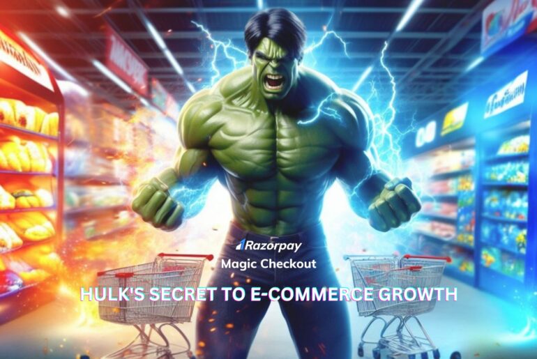 E-commerce growth- The Hulk Way!