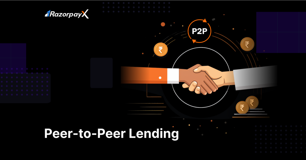 P2p Lending How It Works And Benefits Razorpayx 9853