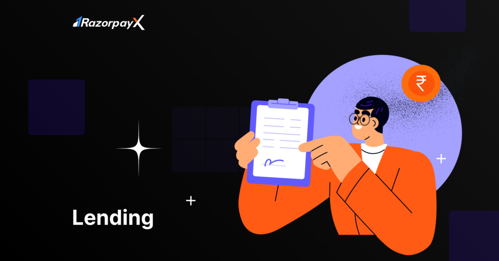 Lending Meaning, Process & Importance RazorpayX