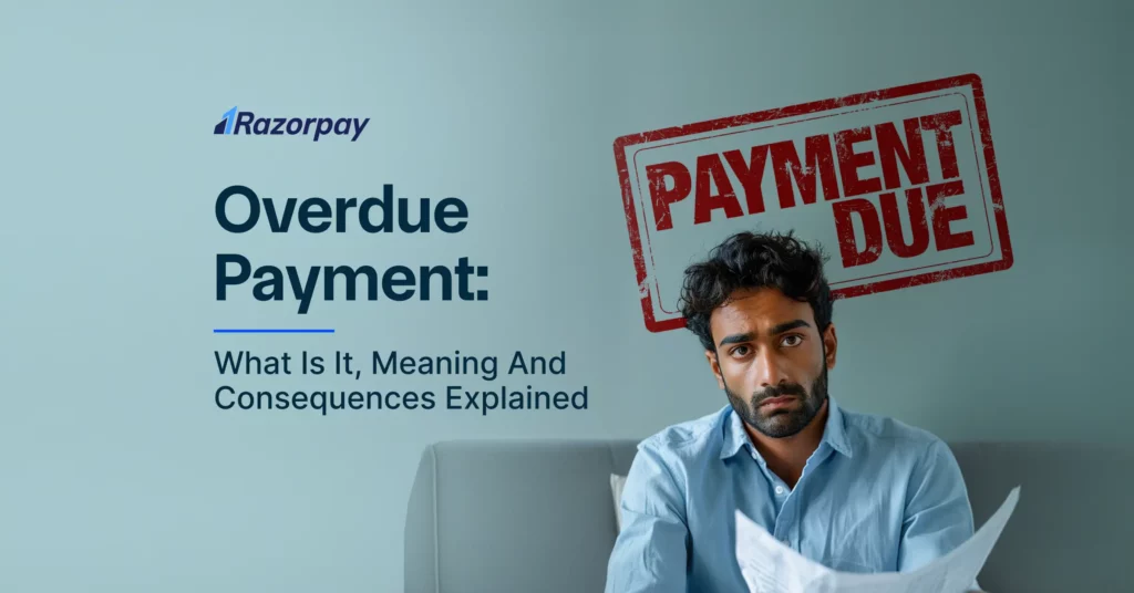 overdue-payment-meaning-consequences-top-3-preventive-steps