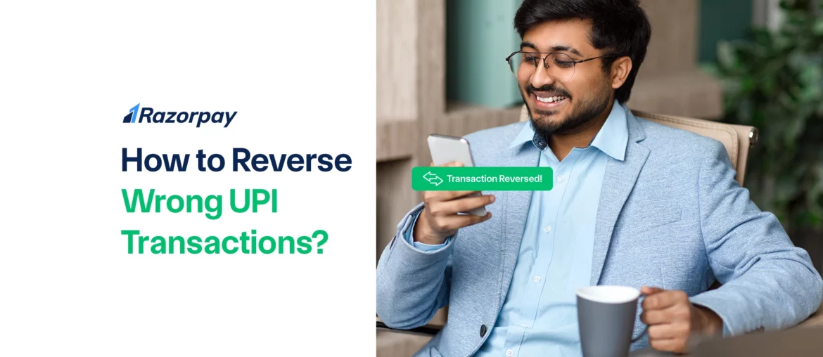 reverse-wrong-upi-transaction