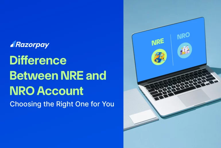 NRE vs NRO Account: What's the Difference Between?