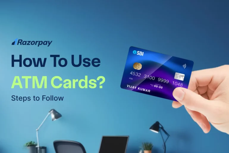 How to Use an ATM Card for Various Purposes? A Step-by-Step Guide