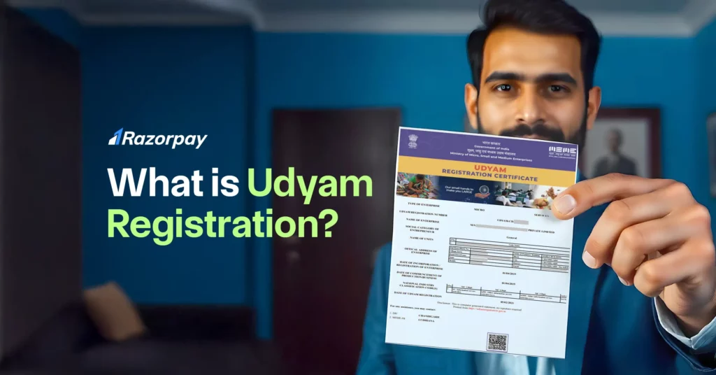 What is Udyam Registration? Eligibility, Documents & Process