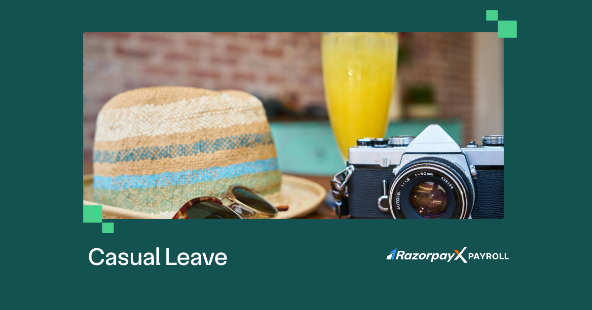 What Is Casual Leave Meaning Rules And How To Apply RazorpayX Payroll