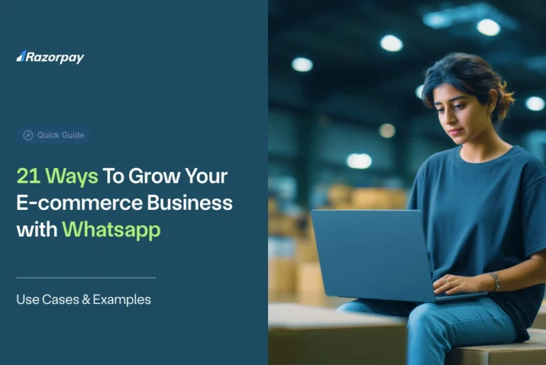 21 Ways To Grow Your E-commerce Busibess with Whatsapp
