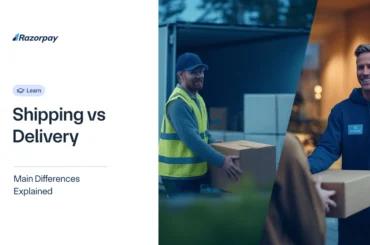 Shipping vs Delivery