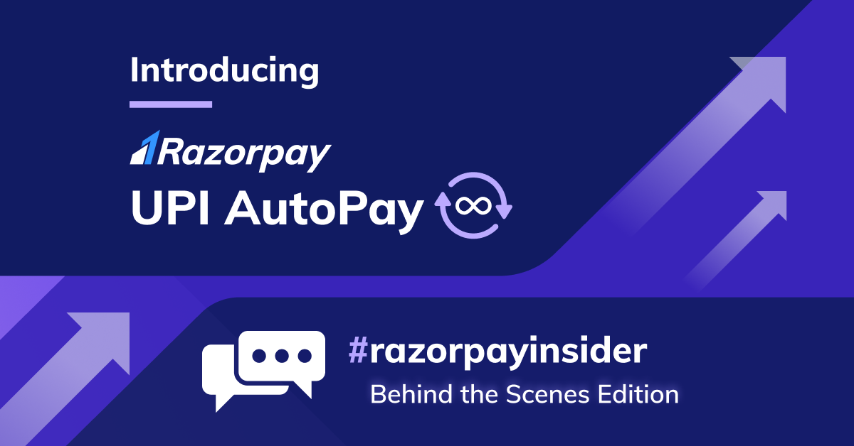 Razorpay became the first payment aggregator to launch UPI AutoPay